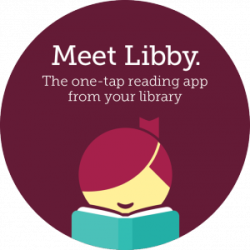 stylized girl reading a book. Caption reads Meet Libby. The one-tap reading app from your libary